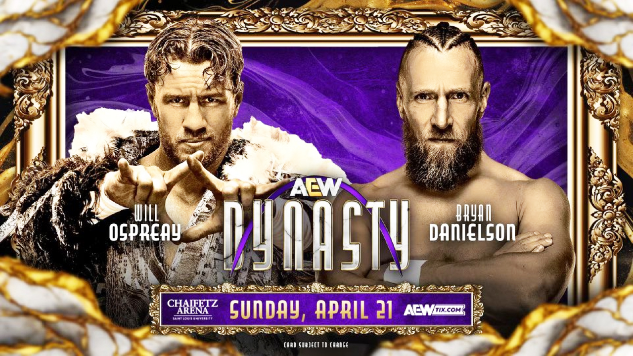 AEW Dynasty Bryan Danielson Will Ospreay