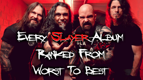 Slayer: All 10 Albums Ranked From Worst To Best