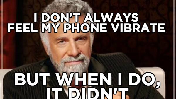Phone vibrate meme 2