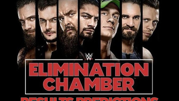 WWE Elimination Chamber 2018 Results Predictions
