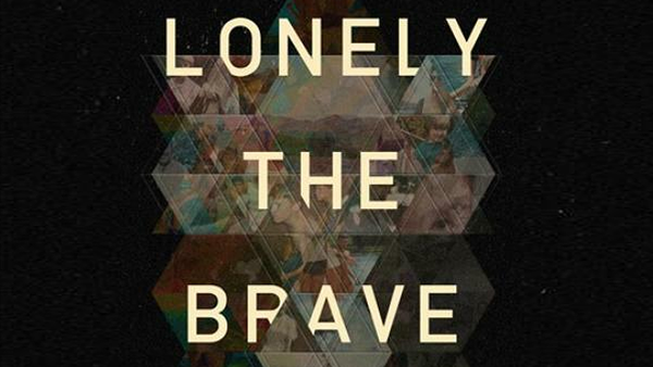 Lonely the brave