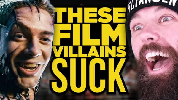 Film Villains Suck