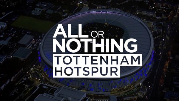 All or Nothing Tottenham