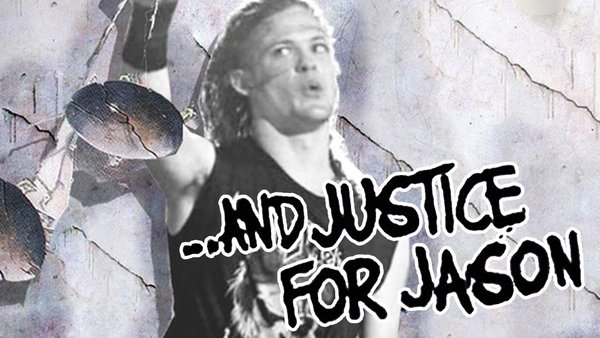 and Justice for jason and justice for all