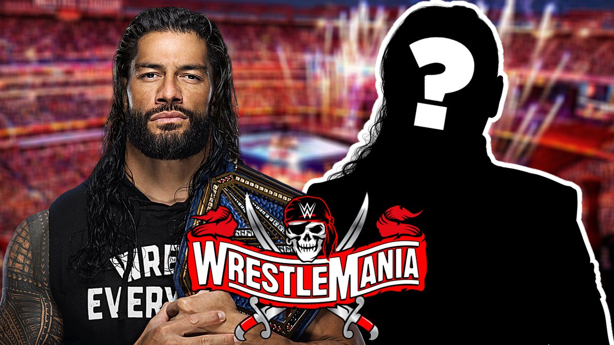 Report: WWE Has Finalised Roman Reigns' WrestleMania 37 Match