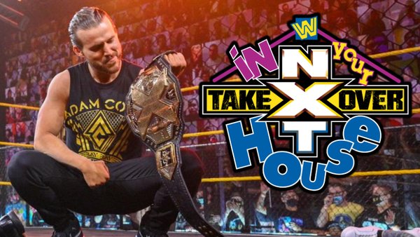 Adam Cole NXT TakeOver In Your House 2021