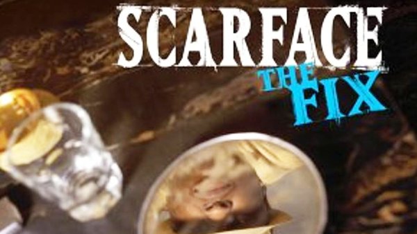 Scarface The Fix