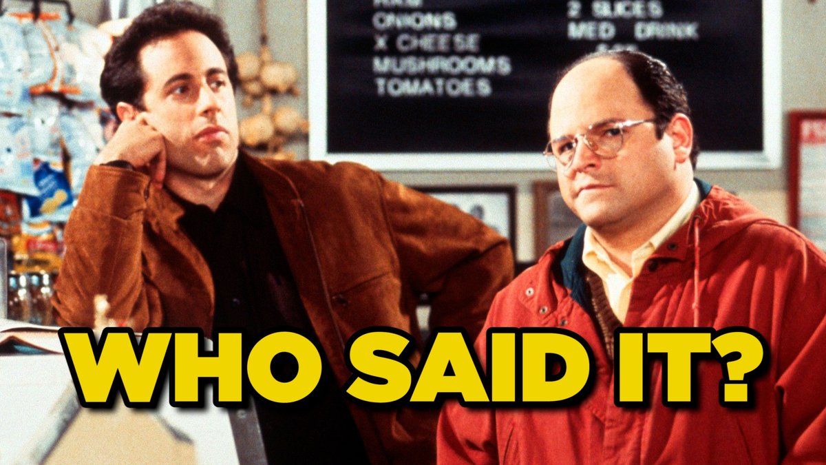 Seinfeld Quiz: Who Said It- Jerry Or George?