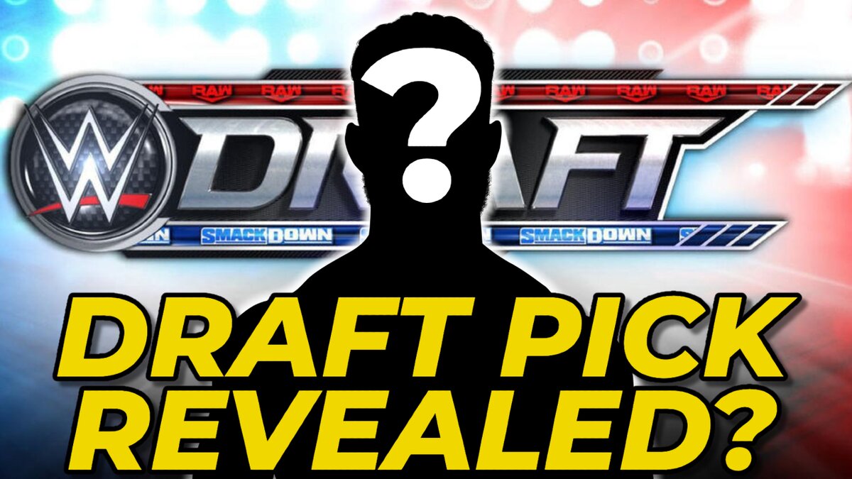 Surprising WWE Draft Pick Revealed?!