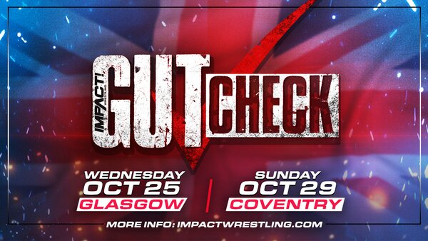 IMPACT Wrestling UK Gut Check