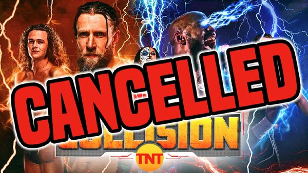 AEW Collision cancelled